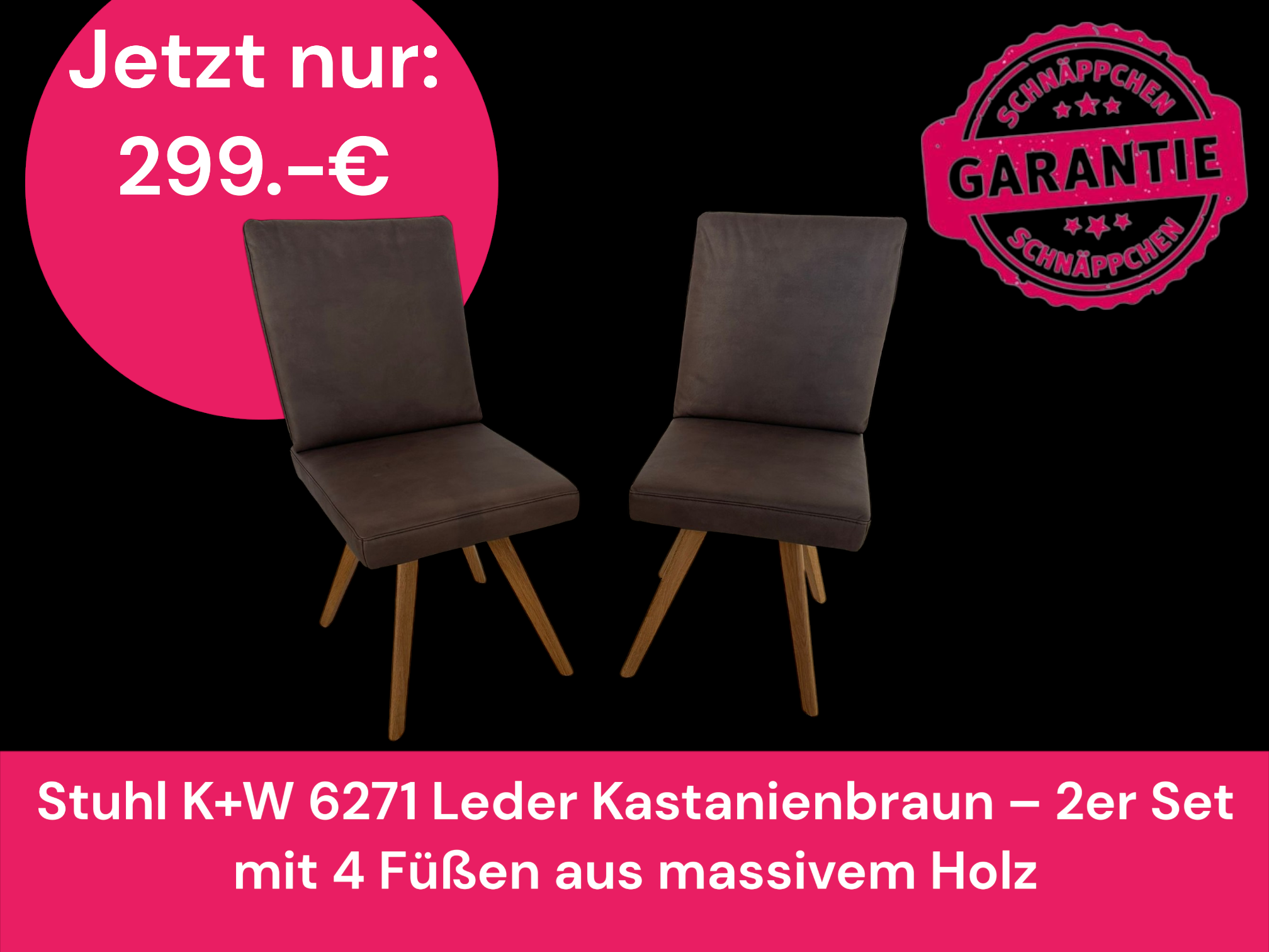 Stuhl K+W 6271 Leder Kastanienbraun – 2er Set mit 4 Füßen aus massivem Holz