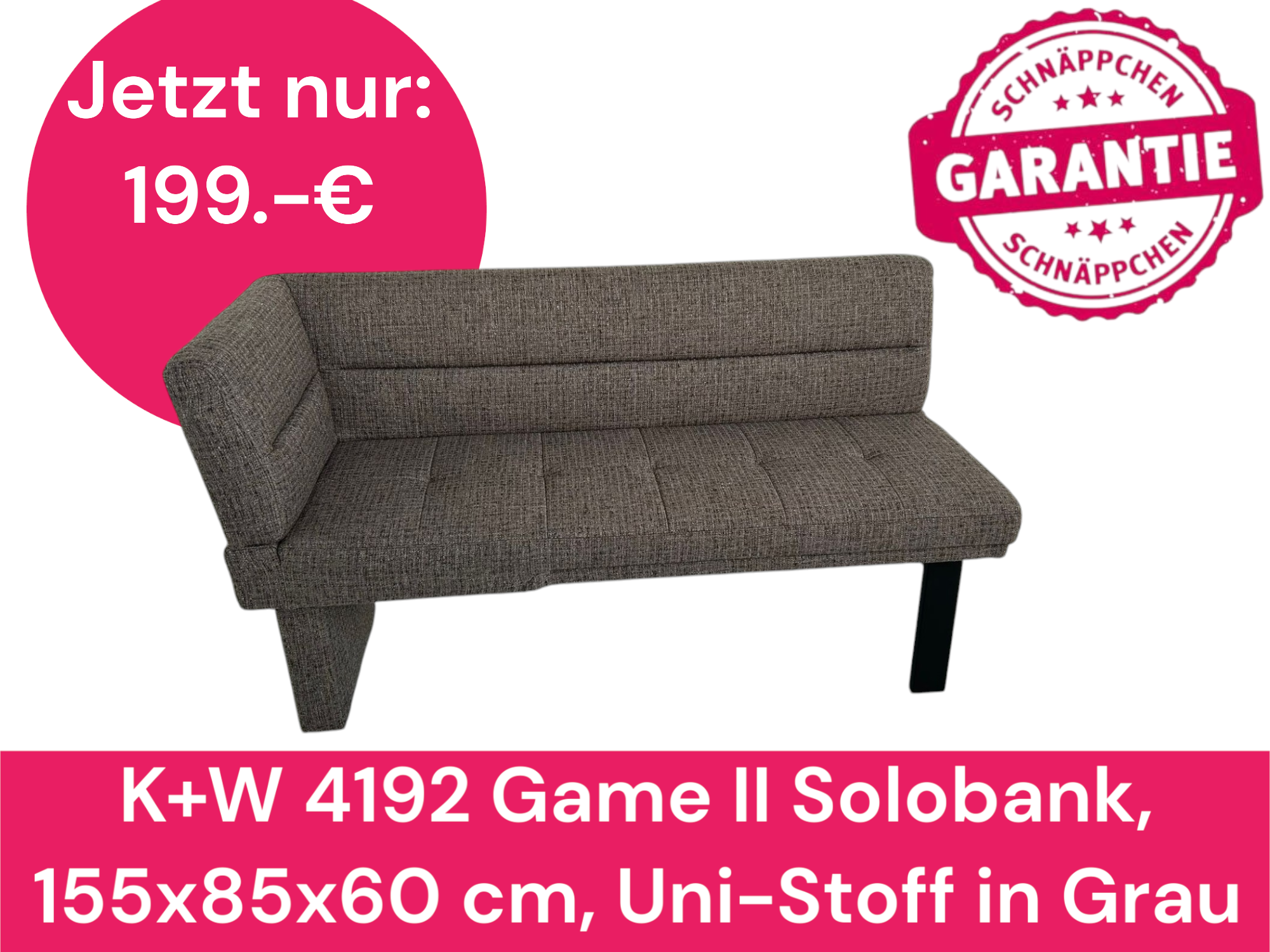 K+W 4192 Game II Solobank, 155x85x60 cm, Uni-Stoff in Grau